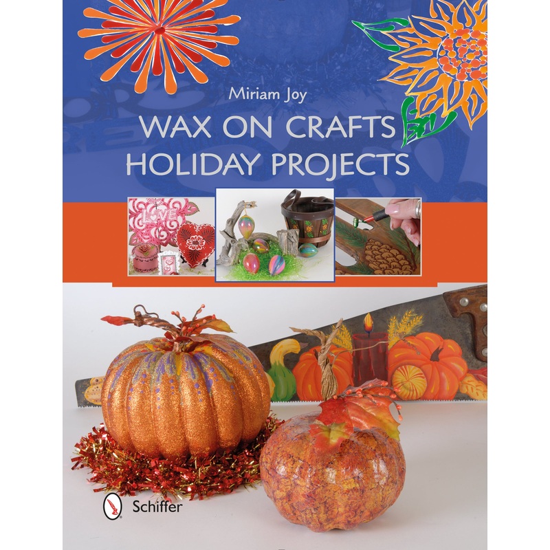 Wax on Crafts Holiday Projects