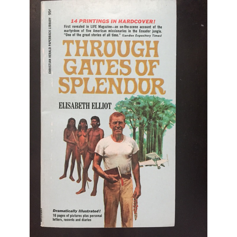 Through Gates of Splendor (PB)