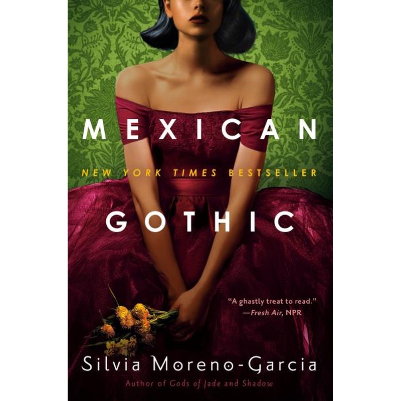 Mexican Gothic (P)