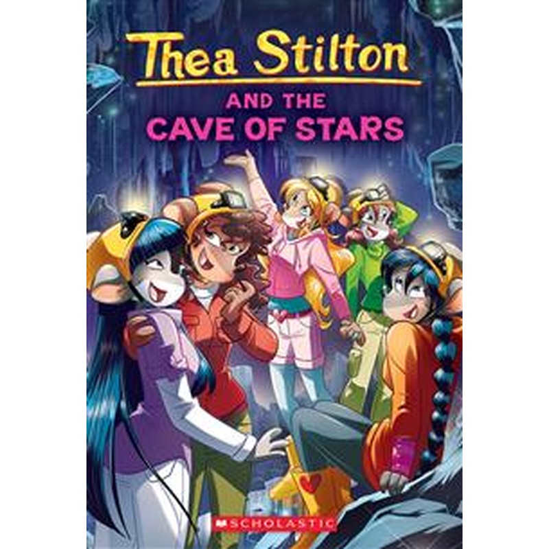 Thea Stilton and the Cave of Stars