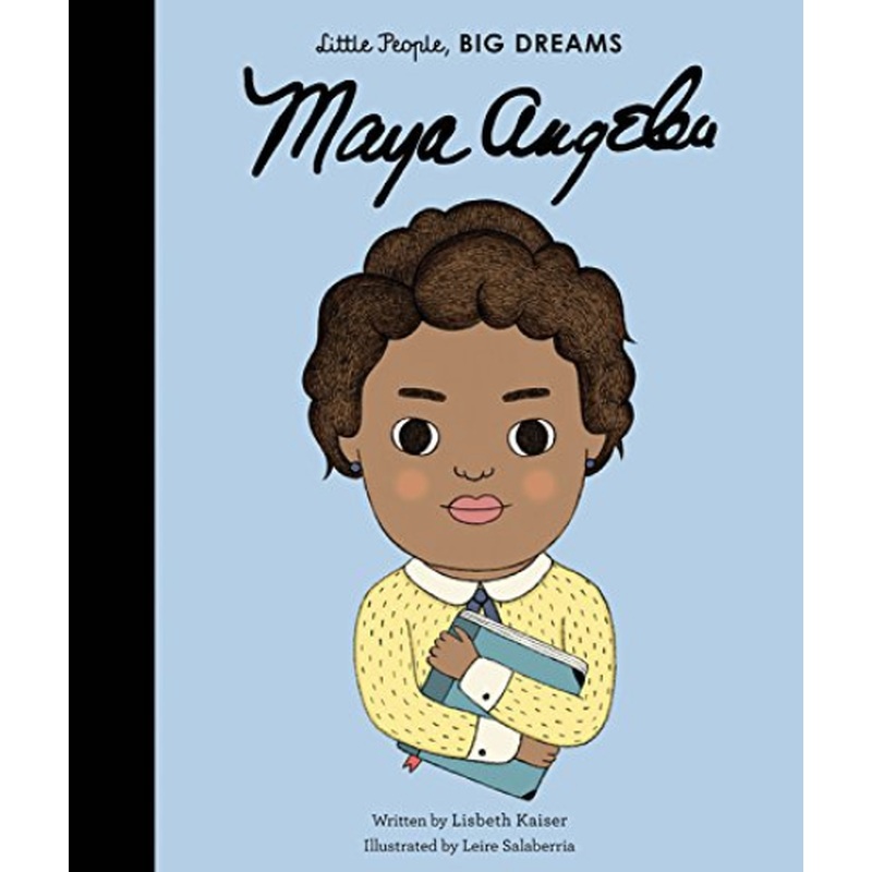 Maya Angelou (Little People Big Dreams) (HCR)