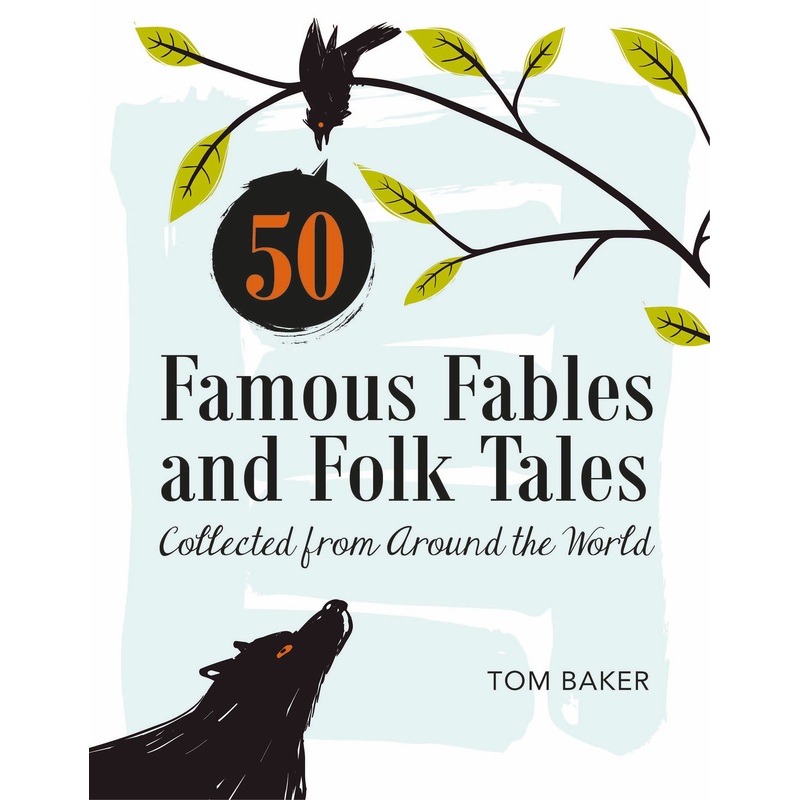 50 Famous Fables and Folk Tales