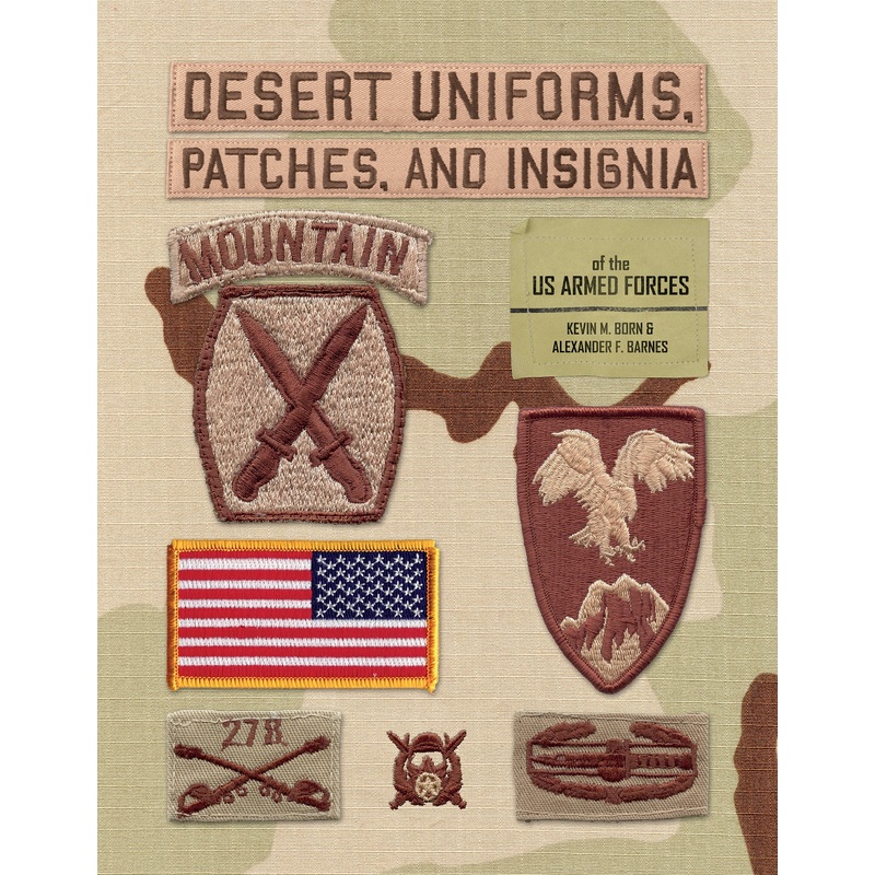 Desert Uniforms, Patches, and Insignia of the US Armed Forces