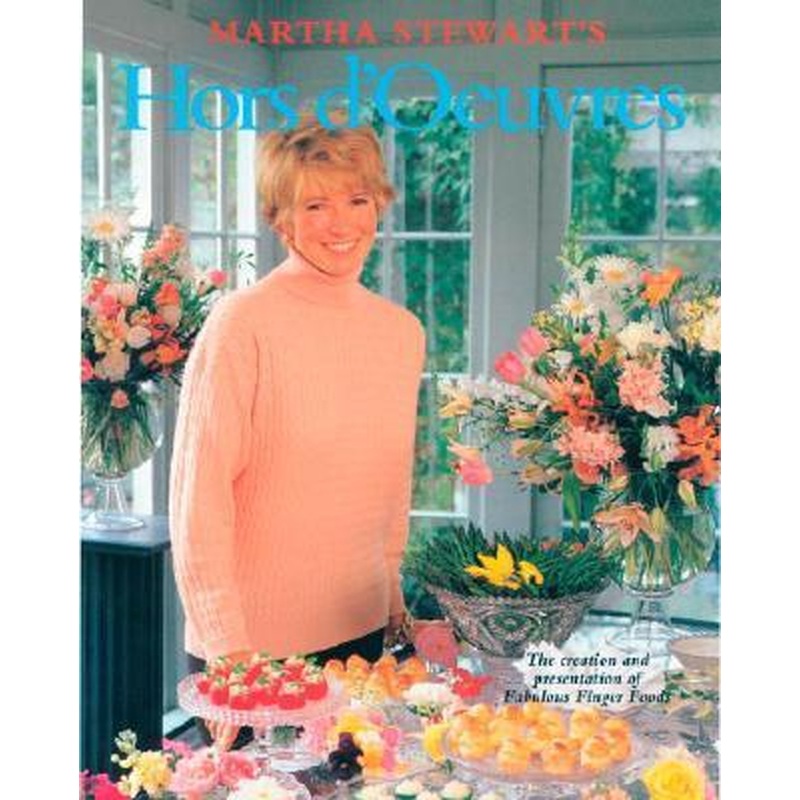 Martha Stewart's Hors d'Oeuvres