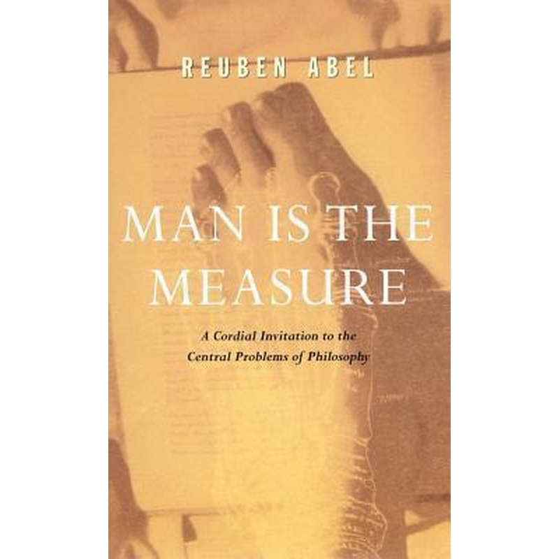Man is the Measure