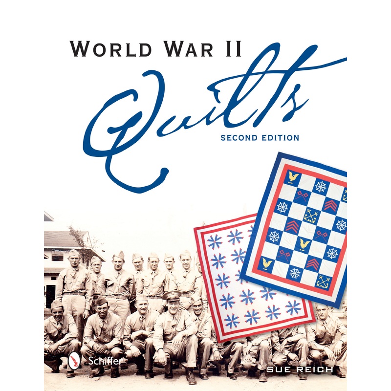 World War II Quilts, 2nd Edition