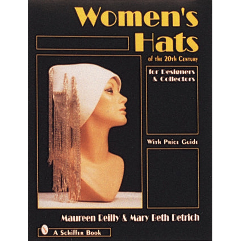 Women's Hats of the 20th Century