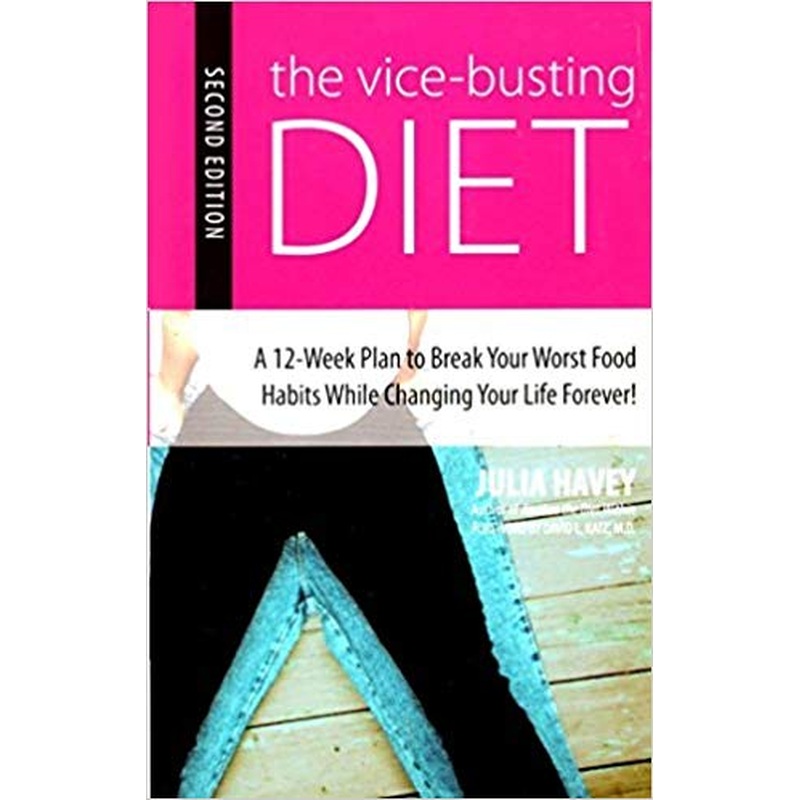 The Vice-Busting Diet, 2nd ed.