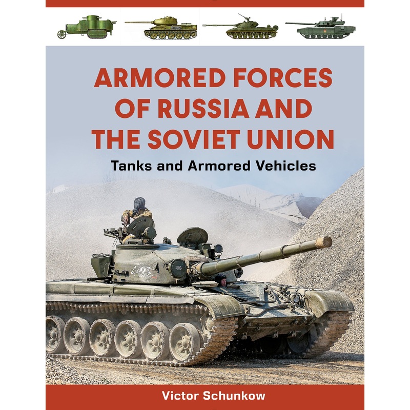 Armored Forces of Russia and the Soviet Union