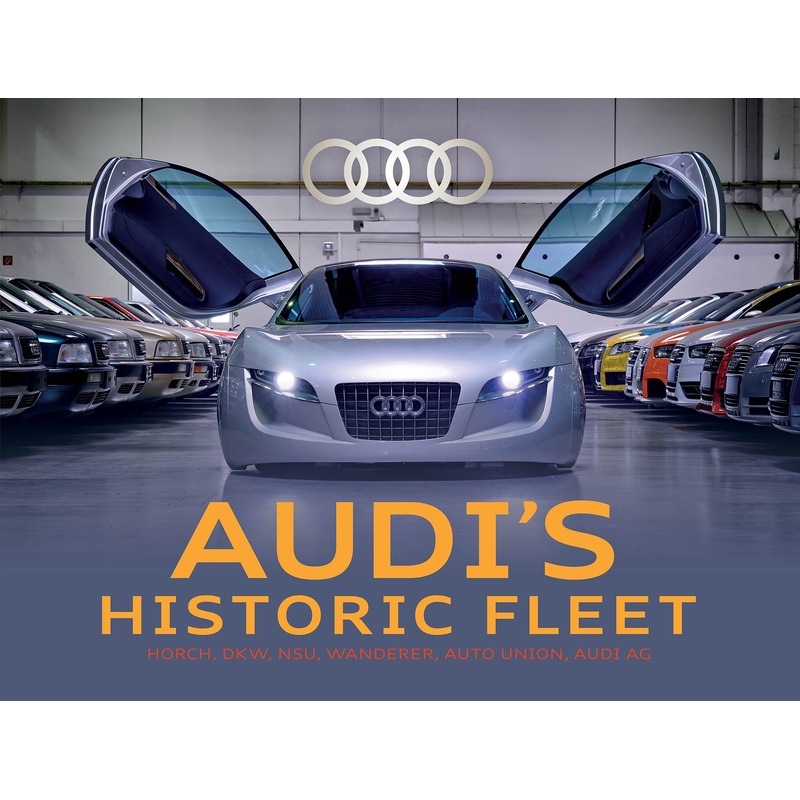 Audi's Historic Fleet
