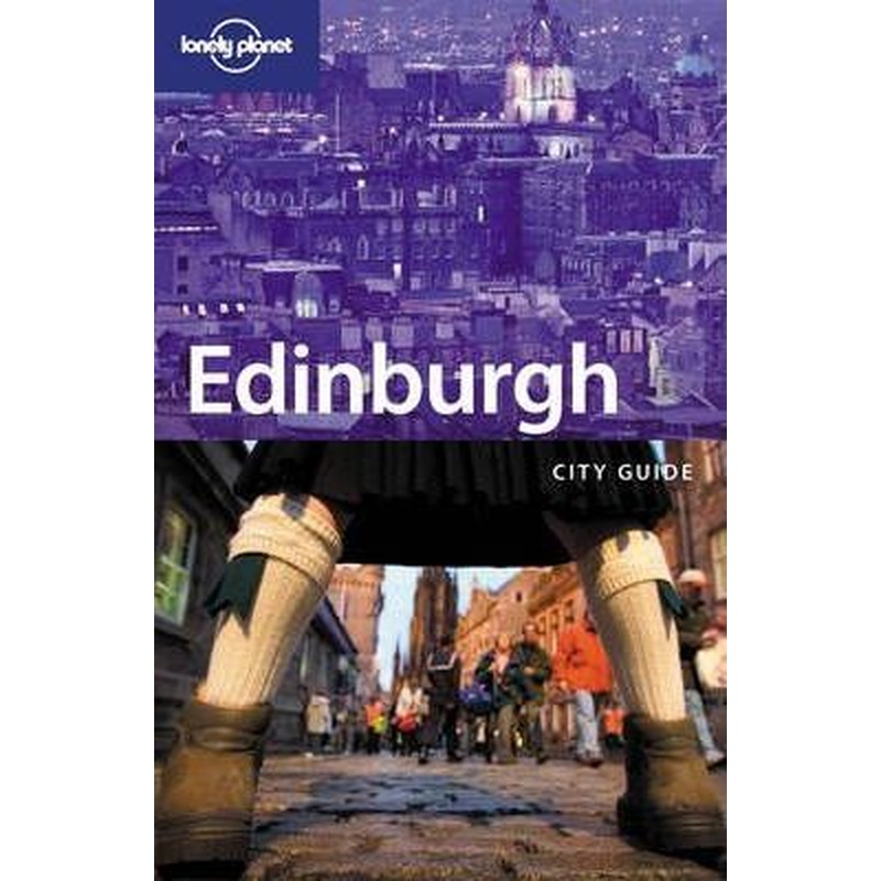 Lonely Planet: Edinburgh City Guide