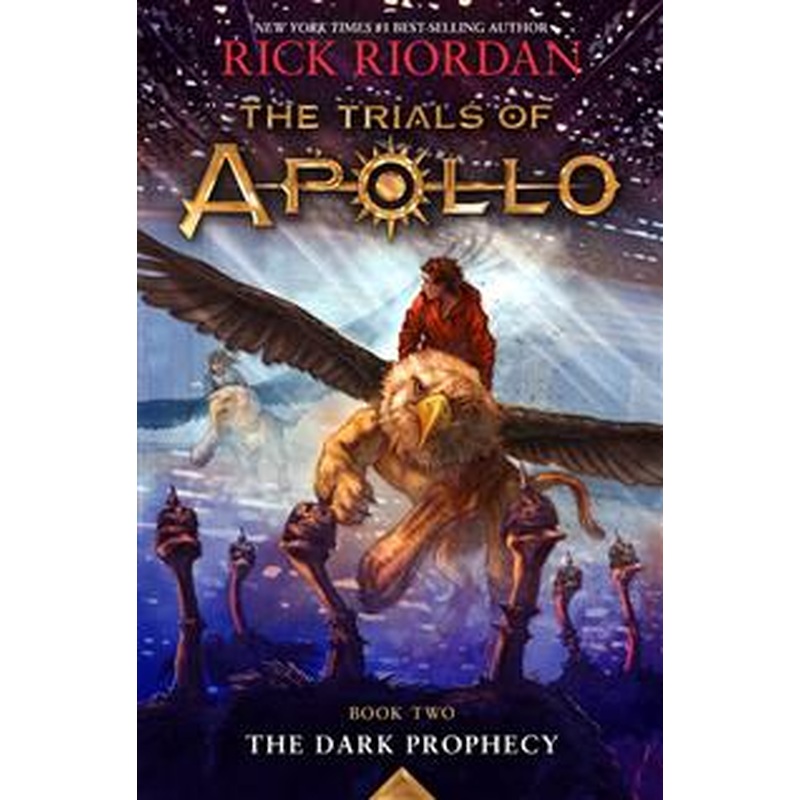 The Trials of Apollo #2: The Dark Prophecy