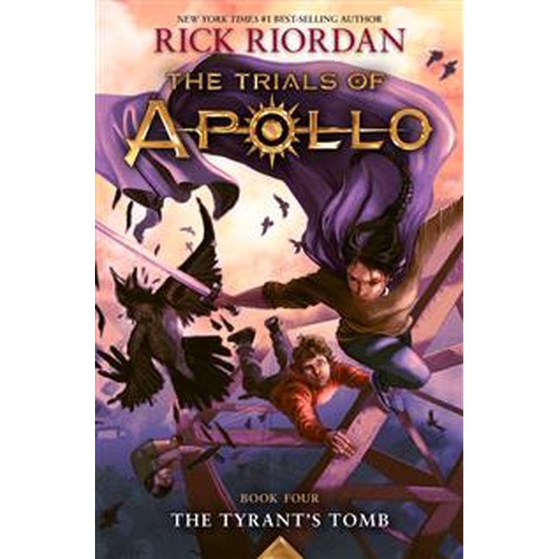 The Trials of Apollo #4: The Tyrant's Tomb