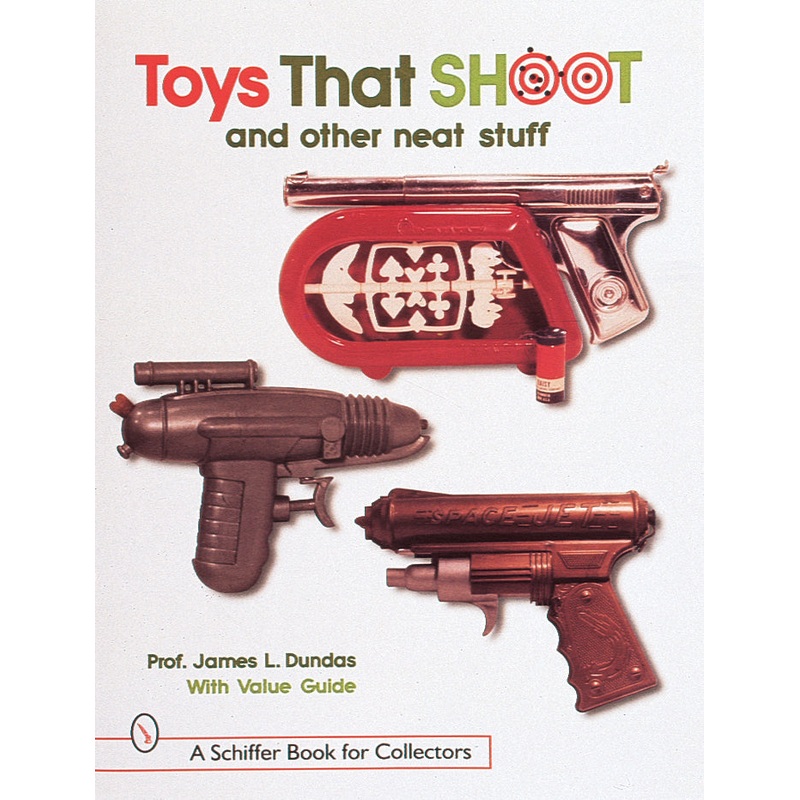 Toys That Shoot
