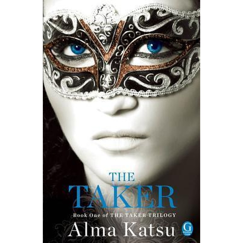 The Taker (Book 1 of The Taker Trilogy)