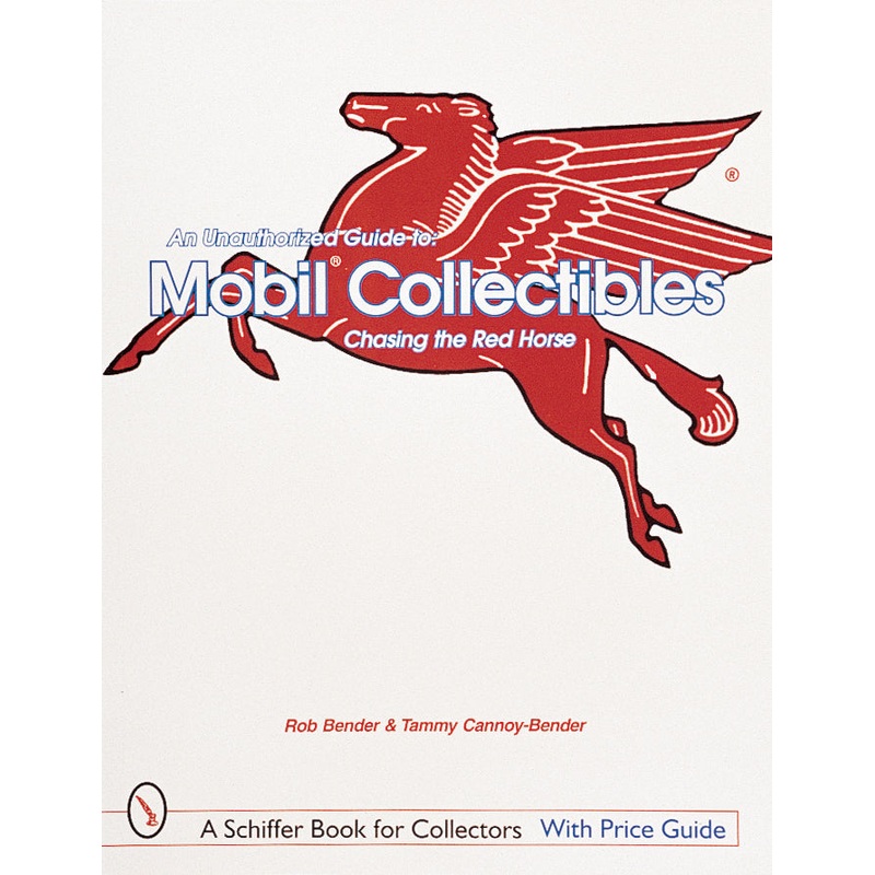 An Unauthorized Guide to Mobil Collectibles