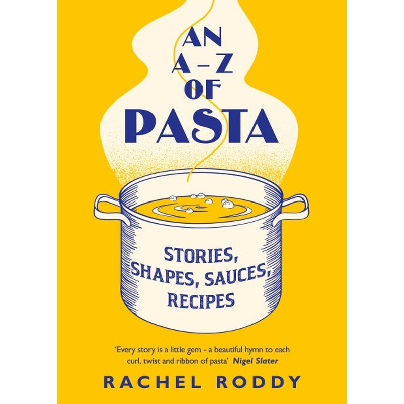 An A-Z of Pasta