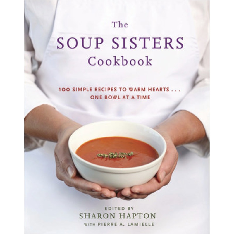 The Soup Sisters Cookbook