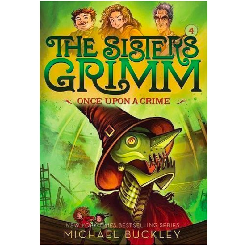 The Sisters Grimm #4: Once Upon a Crime