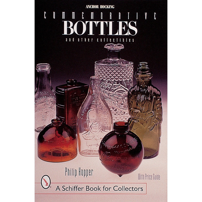 Anchor Hocking Commemorative Bottles