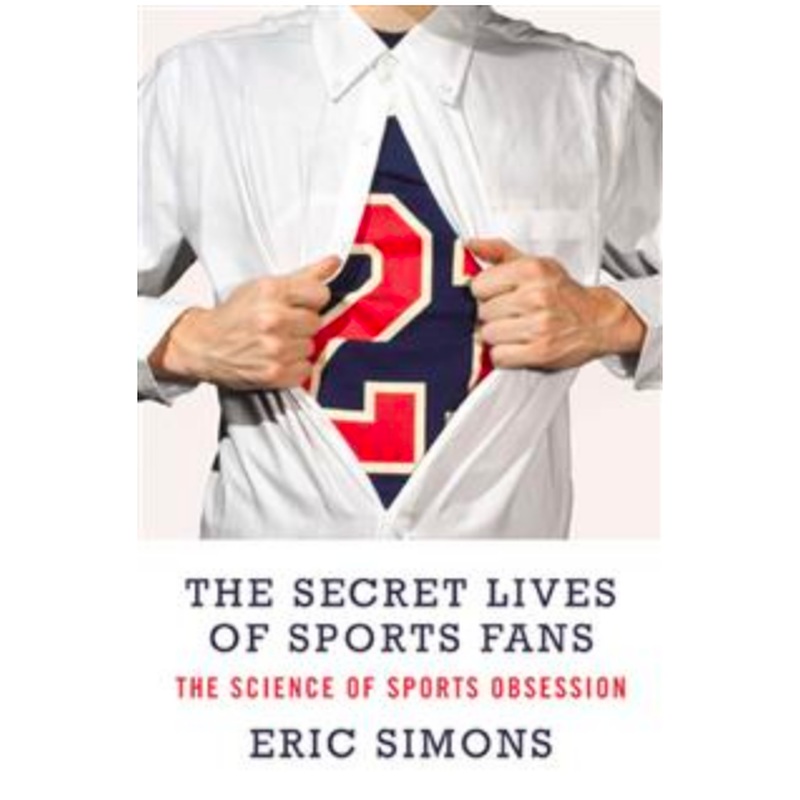 The Secret Lives of Sports Fans