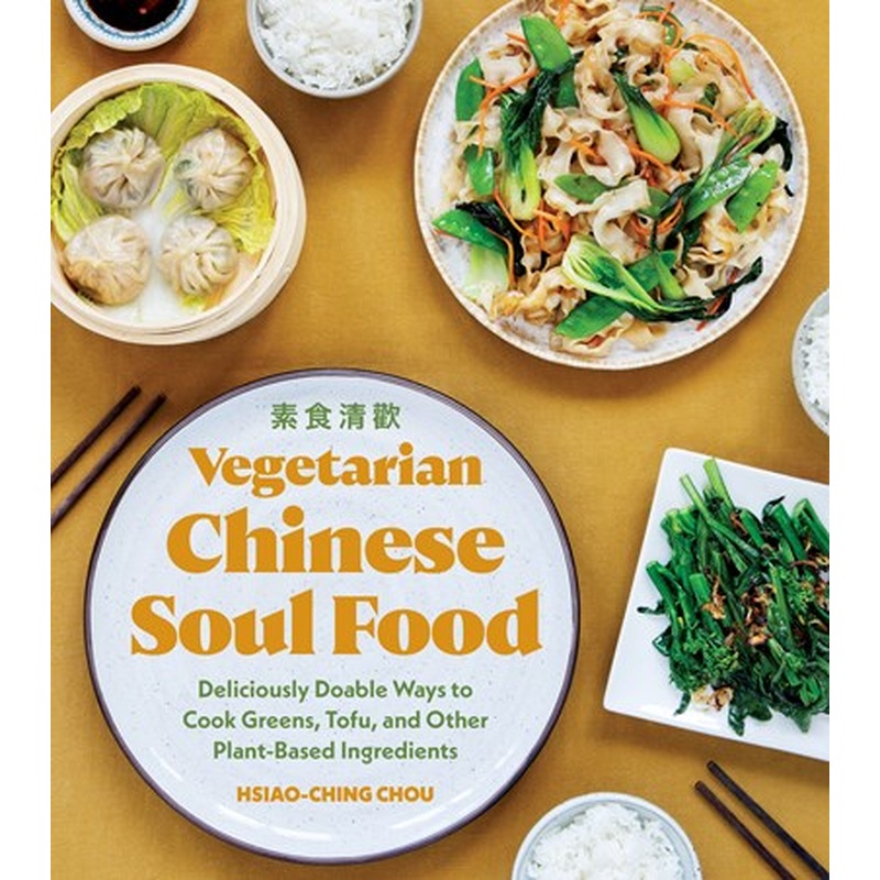 Vegetarian Chinese Soul Food - paperback