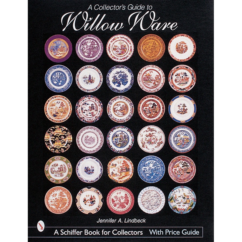 A Collector's Guide to Willow Ware