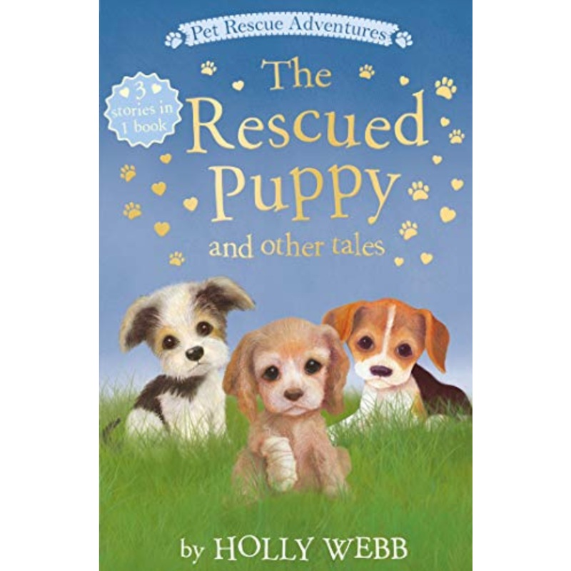 The Rescued Puppy and Other Tales (Pet Rescue Adventures)