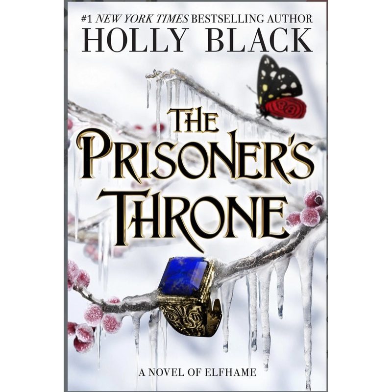 The Prisoner's Throne: A Novel of Elfhame #2 (HC)
