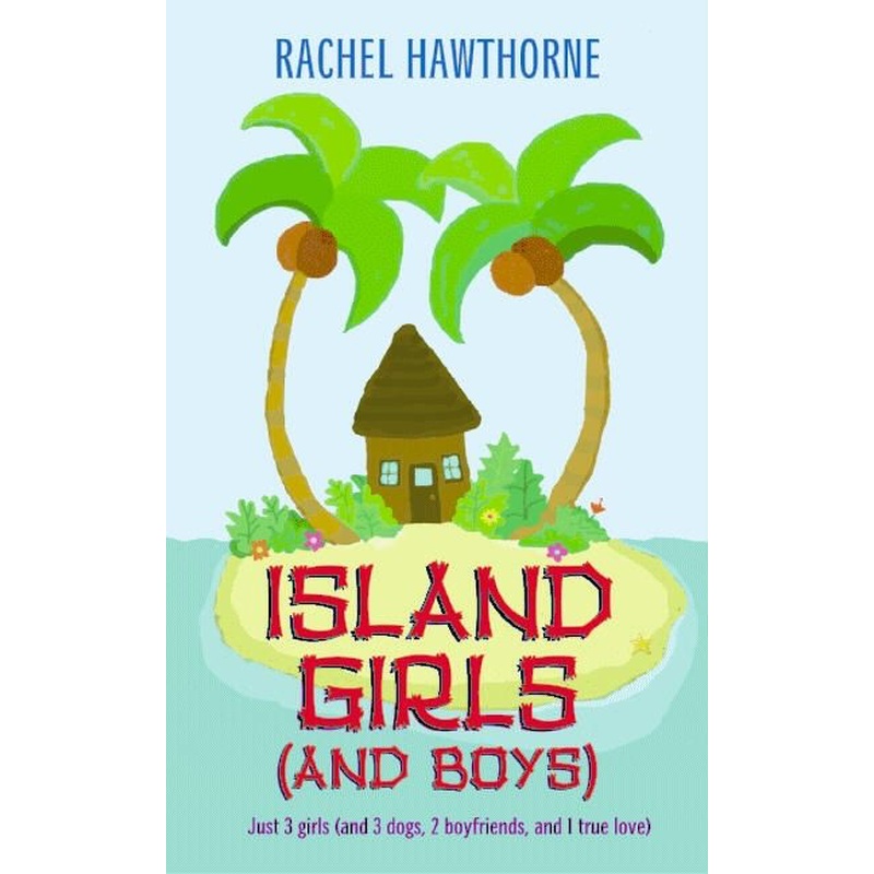 Island Girls (and Boys)