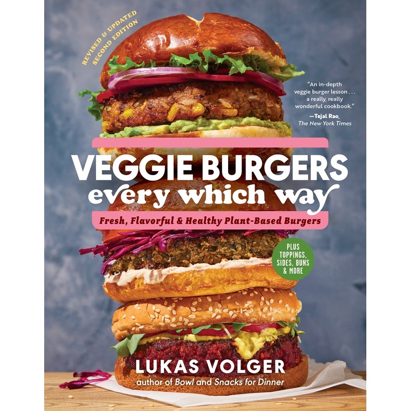 Veggie Burgers Every Which Way, Second Edition