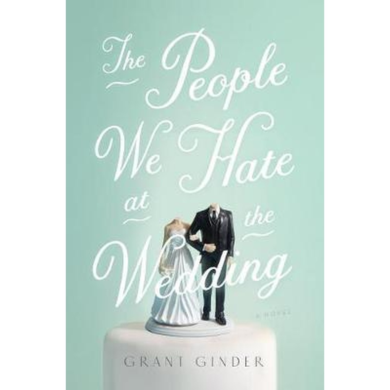 The People We Hate at the Wedding (U)