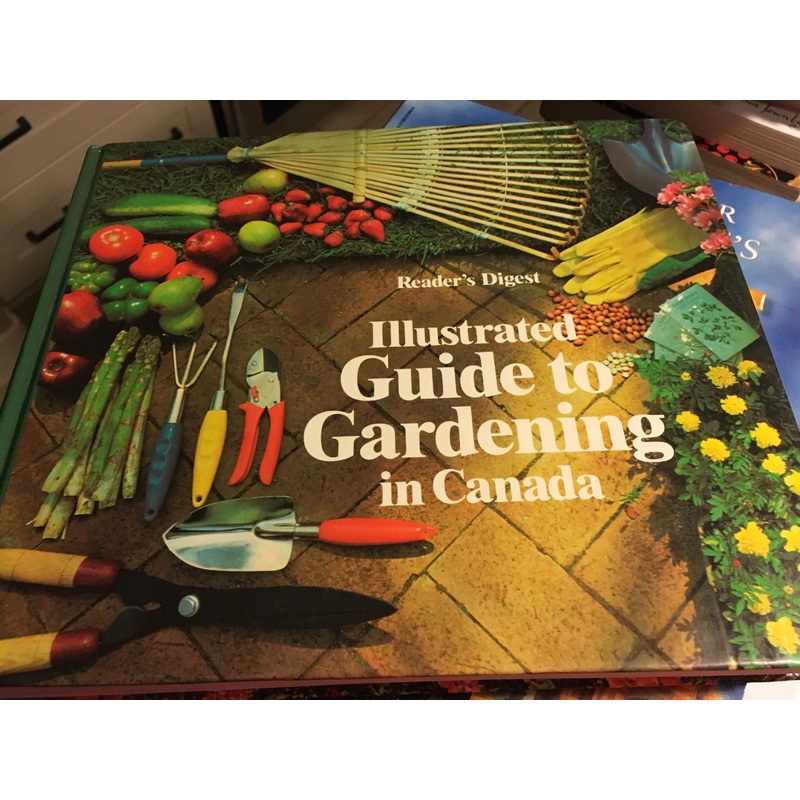 Illustrated Guide to Gardening in Canada