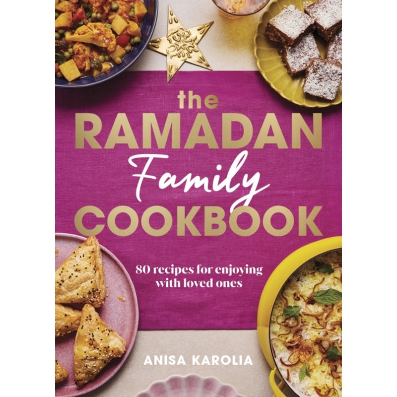 The Ramadan Family Cookbook