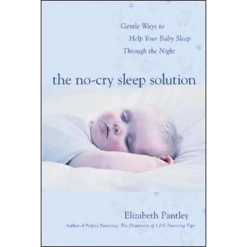 The No-Cry Sleep Solution