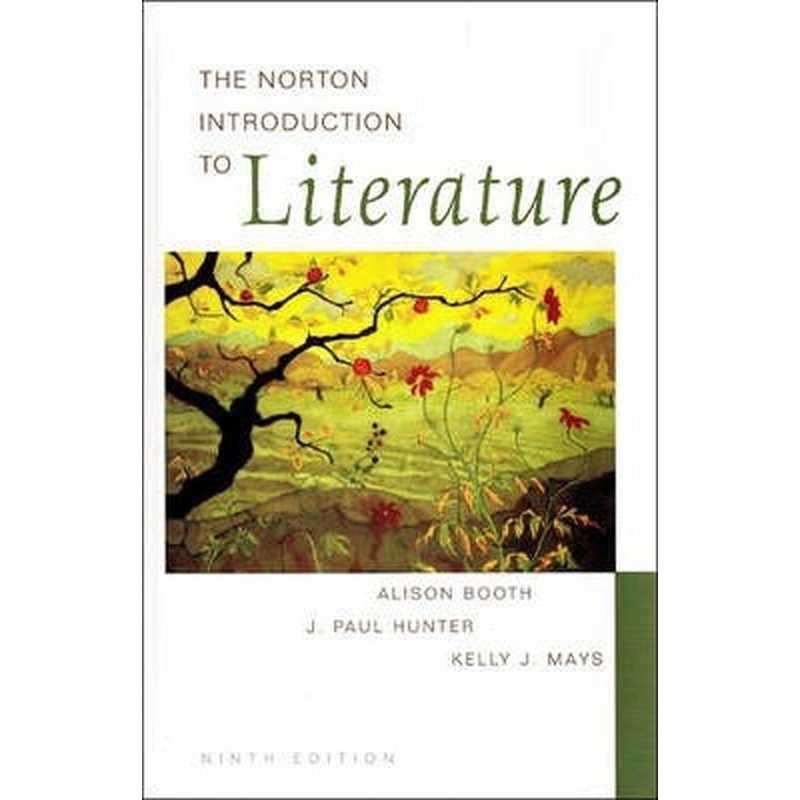 The Norton Introduction to Literature 9th Edition