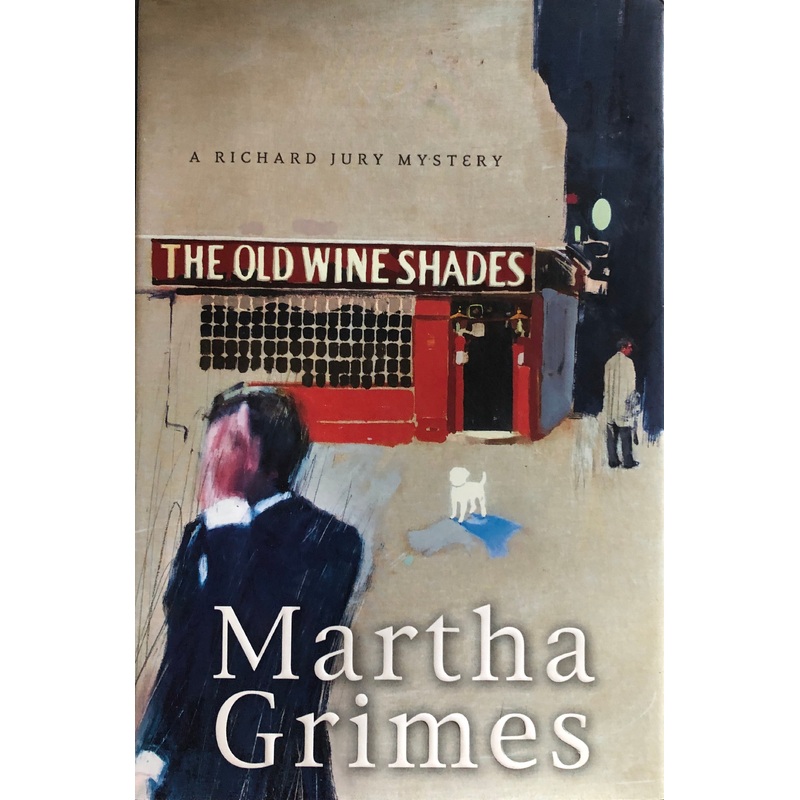 The Old Wine Shades: A Richard Jury Mystery