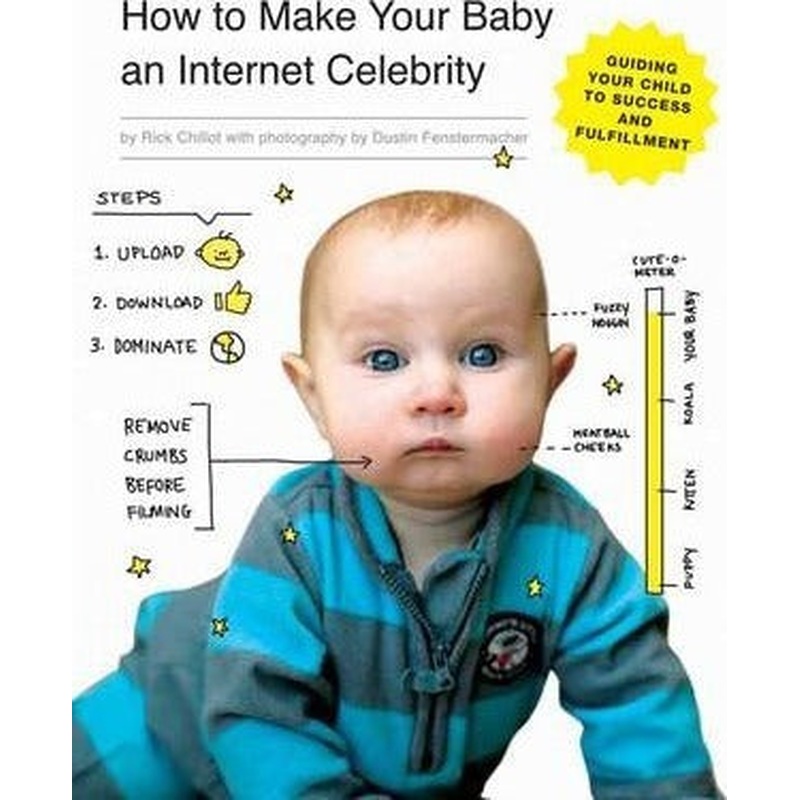 How To Make Your baby an Internet Celebrity