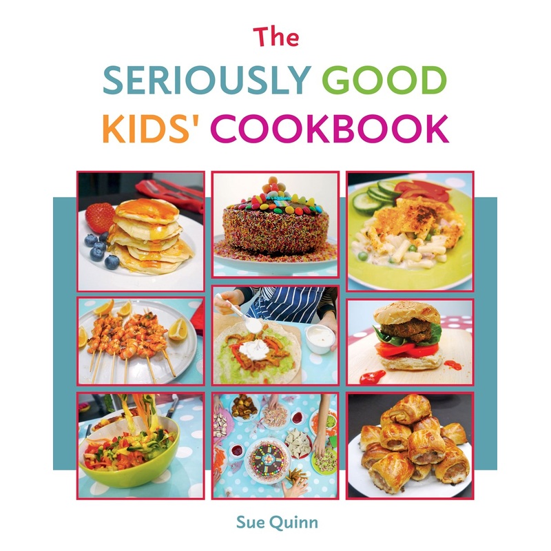 The Seriously Good Kids' Cookbook