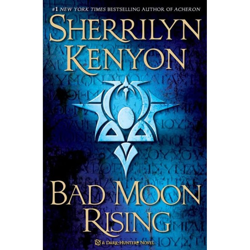 Bad Moon Rising: a Dark-Hunter Novel