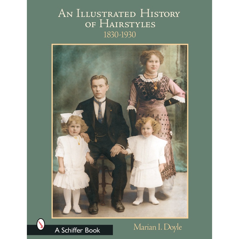 An Illustrated History of Hairstyles: 18301930