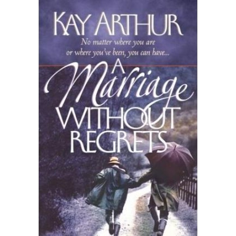 A Marriage Without Regrets