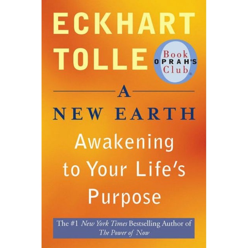 A New Earth: Awakening Your Life's Purpose (U)