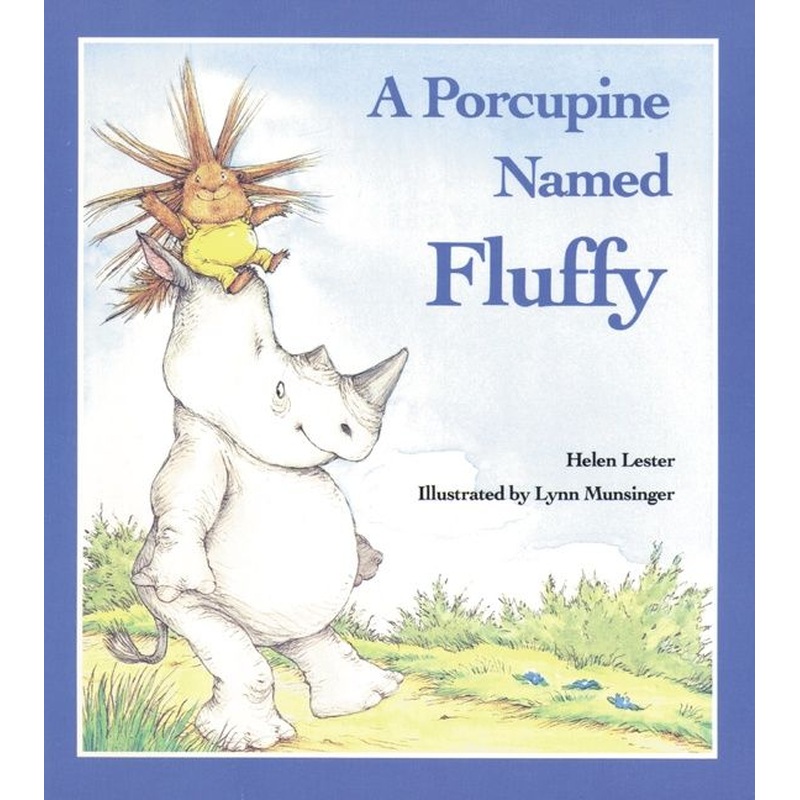 A Porcupine Named Fluffy