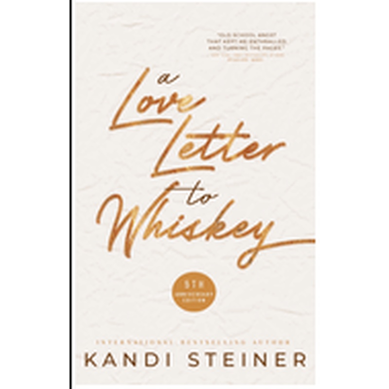 A Love Letter to Whiskey