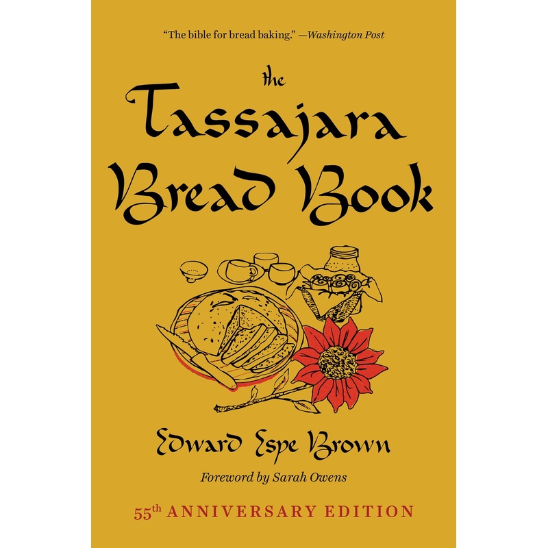 The Tassajara Bread Book (55th Anniversary Edition)