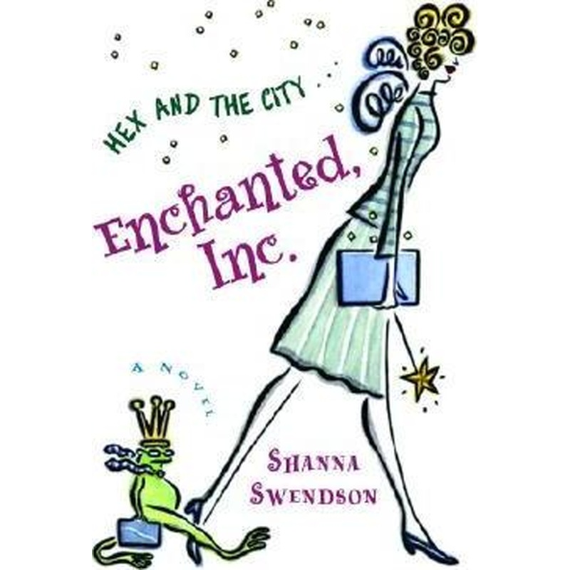 Hex and the City... Enchanted Inc.