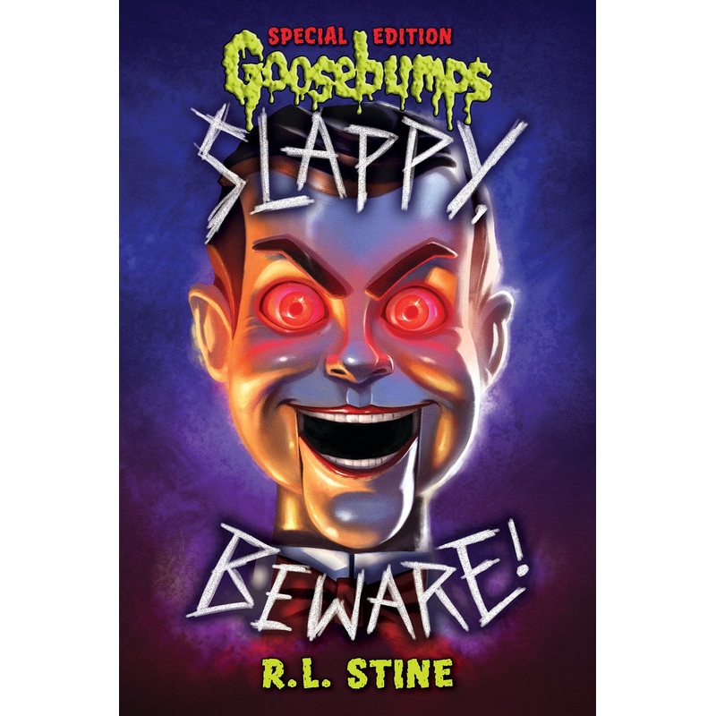 Slappy, Beware! (Goosebumps Special Edition)