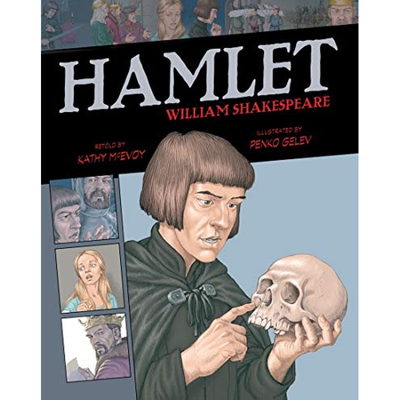 Hamlet (Graphic Classics, Volume 6)