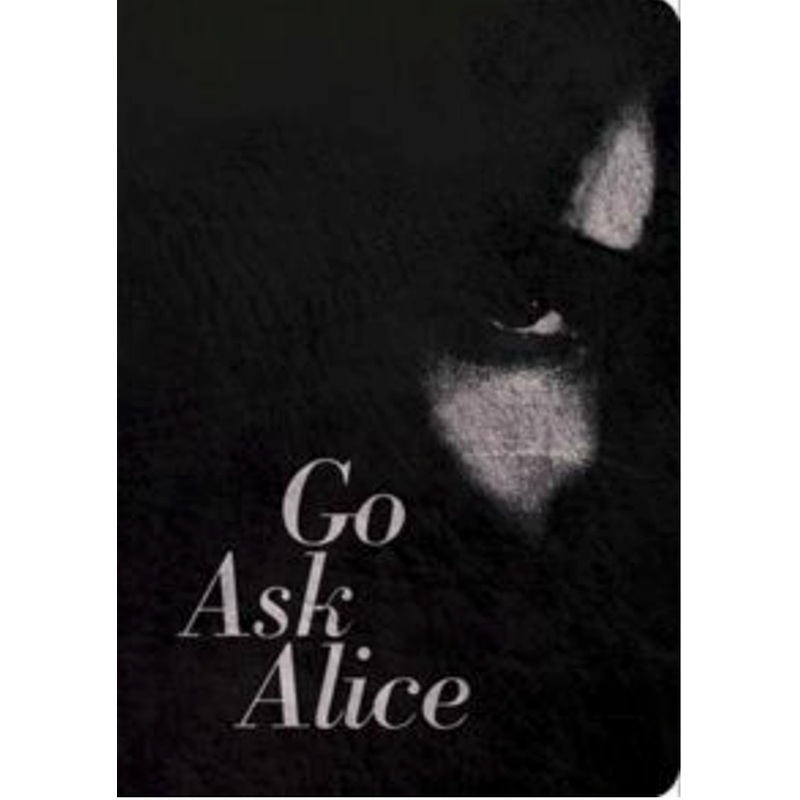 Go Ask Alice (50th Anniversary Edition)